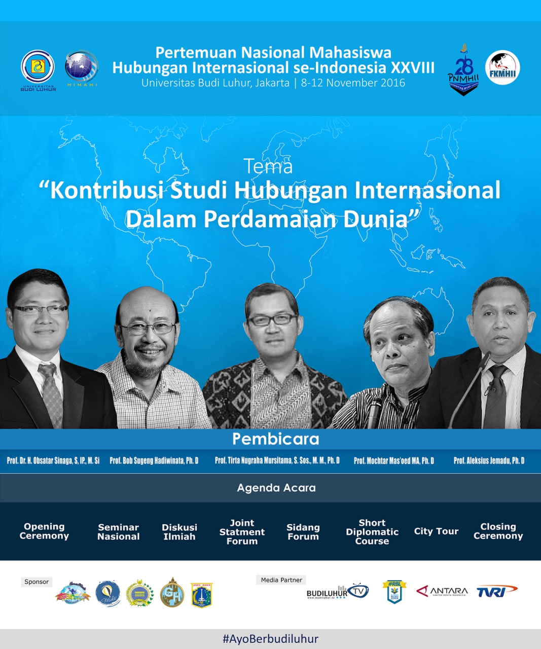 Pertemuan Nasional Mahasiswa Hubungan Internasional se-Indonesia (PNMHII) XXVIII, Universitas Budi Luhur